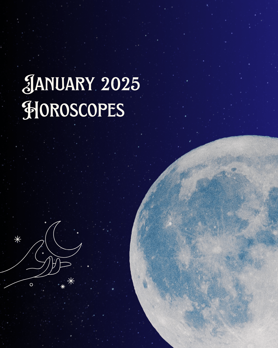 2025 January Horoscopes: Your Cosmic Kickoff to the Year 🌌 - Arrisco
