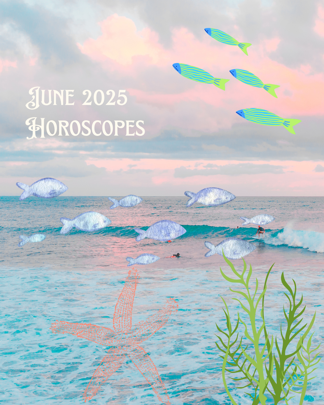 2025 June Horoscopes: Deep Roots, Bright Skies, and Bold Intentions 🌿