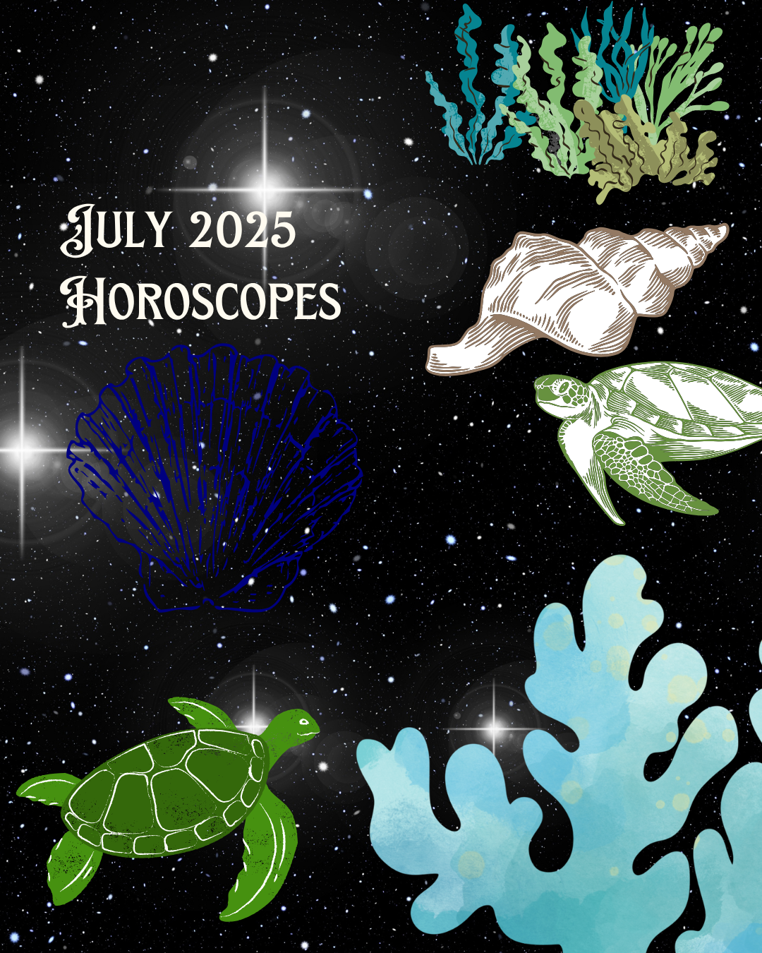 2025 July Horoscopes: Wild Heat, Brave Hearts, and Soulful Revelations 🔥🌕