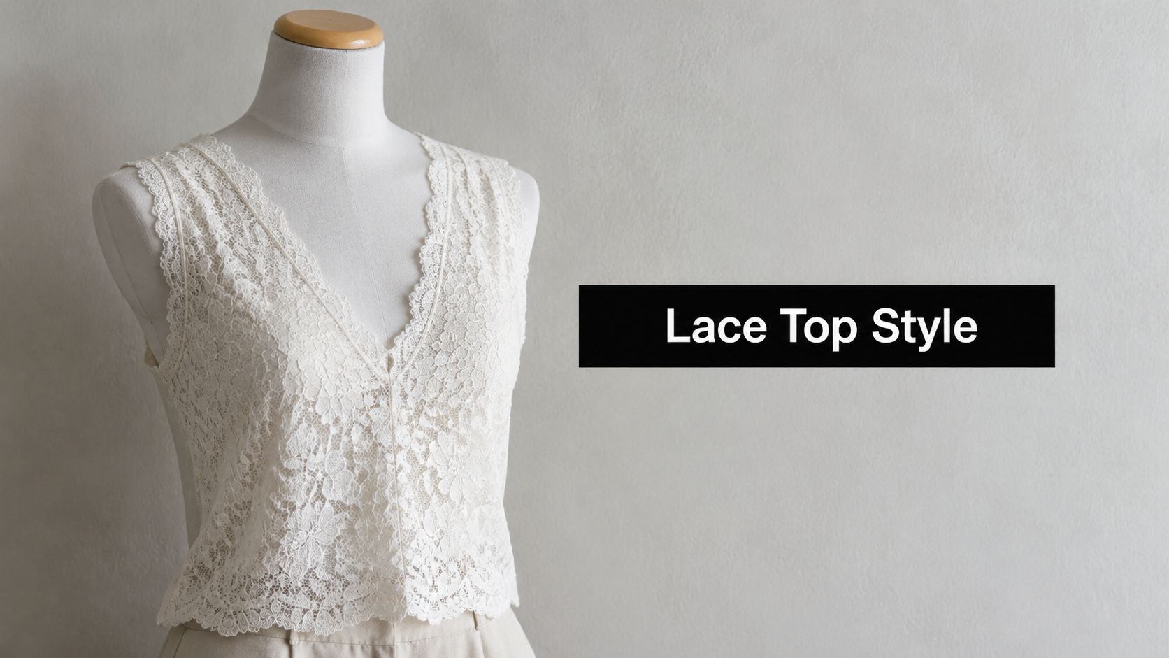 Style Your Sleeveless Lace Top: 2026 Outfit Ideas & Tips